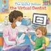 The Night Before the Virtual Dentist