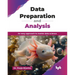 Data Preparation and Analysis: An easy approach to master data science (English Edition)