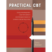 Practical CBT: Using transdiagnostic case formulations and therapies based on problem-maintaining circles