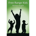 Free Range Kids
