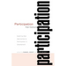 Participation: From Tyranny to Transformation: Exploring New Approaches to Participation in Development