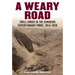 A Weary Road: Shell Shock in the Canadian Expeditionary Force, 1914-1918