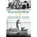 Gullah Geechee Heritage in the Golden Isles