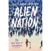 Alien Nation: 36 True Tales of Immigration