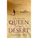 Tales from the Queen of the Desert