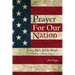 Prayer for Our Nation: A Six Part Study Guide