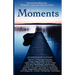 Wake Up...Live the Life You Love: Wake Up Moments