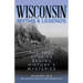 Wisconsin Myths & Legends: The True Stories Behind History's Mysteries