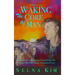 Waking The Core Of Man: The Gateway To Separating Yourself From The Average Man With Dating, Attraction, & Love