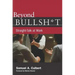 Beyond Bullsh*t: Straight-Talk at Work