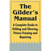 The Gilder's Manual: A Complete Guide to Gilding and Silvering, Picture Framing and Repairing