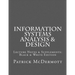 Information Systems Analysis & Design: Lecture Notes & Supplements: Black & White Edition