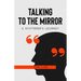 Talking to the Mirror: A Stutterer's Journey