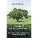 Under the Old Oak Tree: Holy Fire, Faith, and Fables in the Stories of Life: Holy Fire, Faith, and Fables