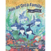 Join an Orca Family with Sam and Crystal