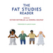 The Fat Studies Reader