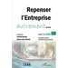 Repenser l'entreprise autrement... avec le lean: Des histoires de lean racontées par des praticiens