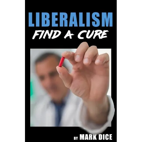 Liberalism: Find a Cure