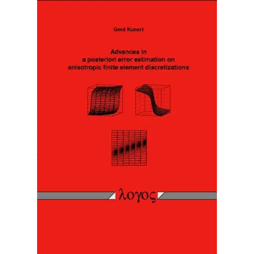 Advances in a Posteriori Error Estimation on Anisotropic Finite Element Discretizations