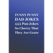 Funny Punny Dad Jokes: 444 Pun Jokes So Cheesy That They Are Grate