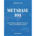 Metabase 101: Everything you need to setup your open source business intelligence system