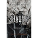 Shadow: Run, but you can't hide