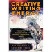 Creative Writing Energy: Tools to Access Your Higher-Creative Mind