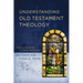 Understanding Old Testament Theology: Mapping the Terrain of Recent Approaches