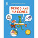 Drugs and Vaccines