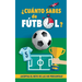 ¿Cuánto sabes de fútbol?: ¿Aceptas el reto de las 140 preguntas de fútbol? Un libro de fútbol para mayores y pequeños. Original regalo para padres