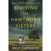 Reviving the Hawthorn Sisters