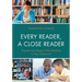 Every Reader a Close Reader: Expand and Deepen Close Reading in Your Classroom