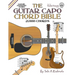 The Guitar Capo Chord Bible: EADGBE Standard Tuning 21,888 Chords