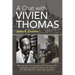 A Chat with Vivien Thomas: She Was the 1St to Interview Mr.Thomas on His Extraordinary Technical Discoveries Used in Dr Alfred Blalock 's 'Blue B