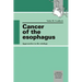 Cancer of the Esophagus: Approaches to the Etiology