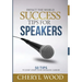 Success Tips for Speakers: 50 Tips to Jump-Start Your Speaking Career