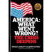 America: What Went Wrong? The Crisis Deepens
