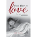 From Fear to Love: Your guide to a fearless magical birth