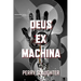 Deus ex Machina