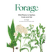 Forage: Wild Plants to Gather and Eat