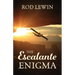 The Escalante Enigma