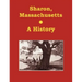 Sharon, Massachusetts - A History