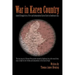 War in Karen Country: Armed Struggle for a Free and Independent Karen State in Southeast Asia