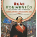 Head for Mexico: The Life and Times of Mexican General Antonio Lopez de Santa Anna Grade 5 Children's Historical Biographies