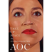 Take Up Space: The Unprecedented Aoc