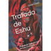 Tratado de Eshu: Tratado de Elaboraci