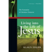 Living into the Life of Jesus: The Formation of Christian Character
