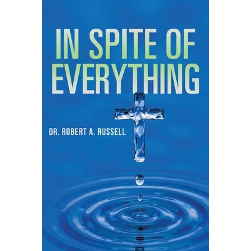 In Spite of Everything