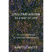 Utilitarianism as a Way of Life: Re-Envisioning Planetary Happiness