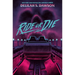 Ride or Die